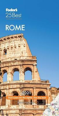 Fodor's Rome 25 Best 2021 - Fodor's Travel Guides