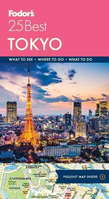 Fodor's Tokyo 25 Best - Fodor's Travel Guides