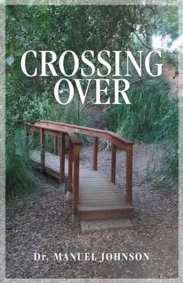 Crossing Over - Manuel Johnson