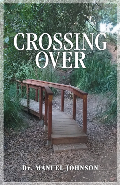 Crossing Over - Manuel Johnson