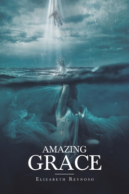 Amazing Grace - Elizabeth Reynoso