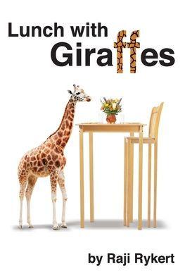 Lunch with Giraffes - Raji Rykert