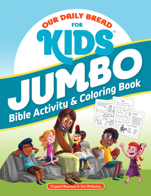 Our Daily Bread for Kids Jumbo Bible Activity & Coloring Book - Crystal Bowman