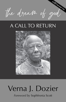 The Dream of God: A Call to Return - Verna J. Dozier