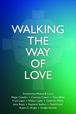 Walking the Way of Love - Courtney Cowart