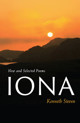 Iona: New and Selected Poems - Kenneth Steven
