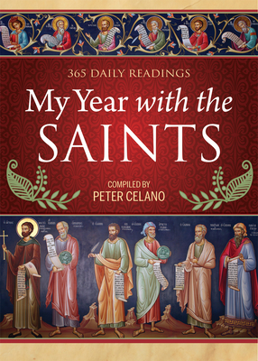 My Year with the Saints - Peter Celano