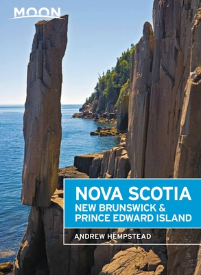 Moon Nova Scotia, New Brunswick & Prince Edward Island - Andrew Hempstead