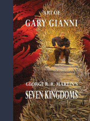 Art of Gary Gianni for George R. R. Martin's Seven Kingdoms - Gary Gianni