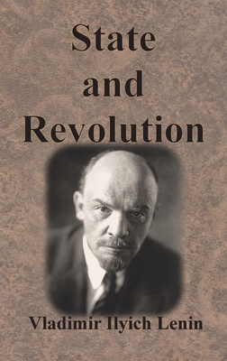 Coperta cărții 'State and Revolution - Vladimir Ilyich Lenin'