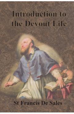 Introduction to the Devout Life - St Francis De Sales