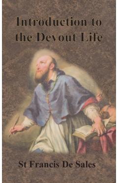 Introduction to the Devout Life - St Francis De Sales