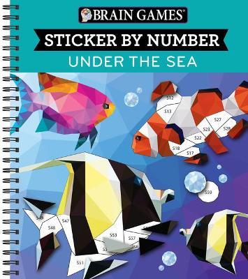 Brain Games - Sticker by Number: Under the Sea (28 Images to Sticker) - Publications International Ltd