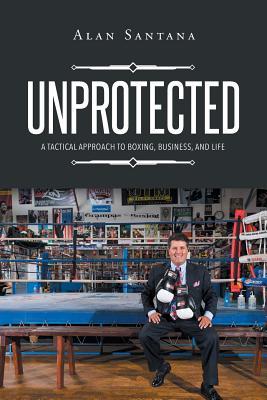 Unprotected - Alan Santana