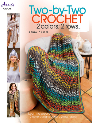 Coperta cărții 'Two by Two Crochet - Bendy Carter'