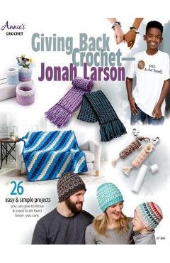 Coperta cărții 'Giving Back Crochet - Jonah Larson - Jonah Larson'