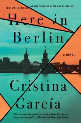 Here in Berlin - Cristina Garc�a