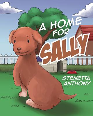 A Home for Sally - Stenetta Anthony