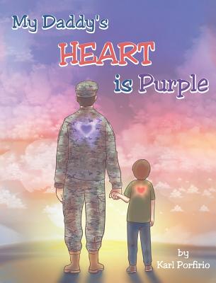 My Daddy's Heart Is Purple - Karl Porfirio