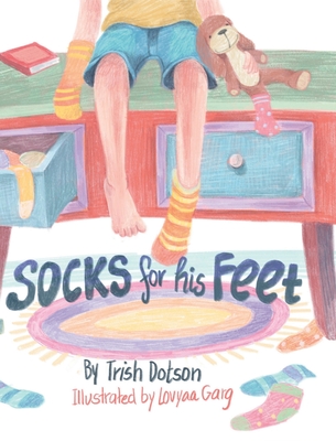 Socks for His Feet - Trish Dotson