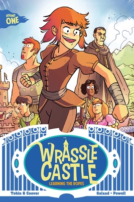 Wrassle Castle Book 1, 1: Learning the Ropes - Paul Tobin
