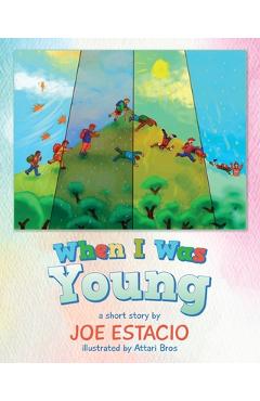 Poza produsului When I Was Young - Joe Estacio