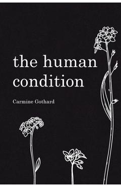 Coperta cărții 'The Human Condition - Carmine Gothard'