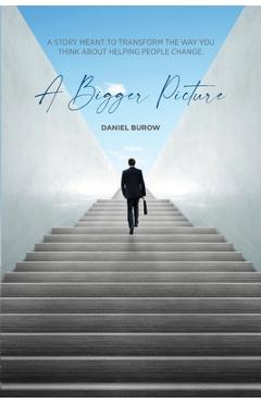 Poza produsului A Bigger Picture - Daniel Burow