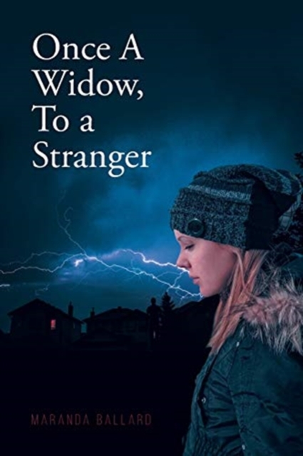 Once A Widow, To a Stranger - Maranda Ballard