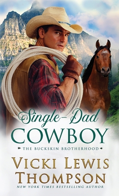 Single-Dad Cowboy - Vicki Lewis Thompson
