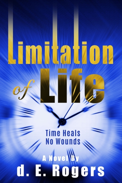 Limitation of Life - D. E. Rogers