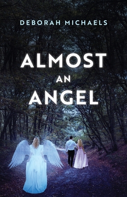Almost an Angel - Deborah Michaels