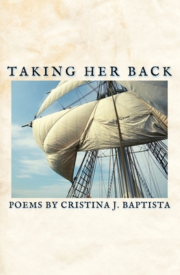 Taking Her Back - Cristina J. Baptista