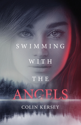 Swimming with the Angels - Colin Kersey