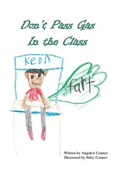 Poza produsului Don't Pass Gas in the Class - Angalyn Conner