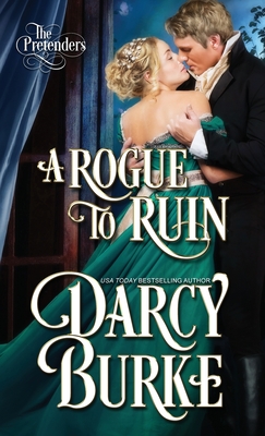 A Rogue to Ruin - Darcy Burke