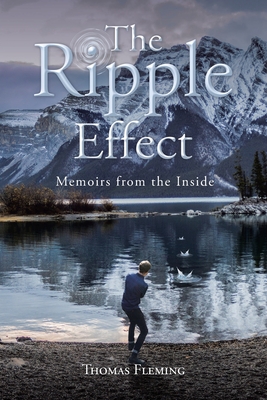 The Ripple Effect: Memoirs from the Inside - Thomas Fleming