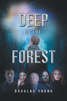 Deep in the Forest - Douglas Young