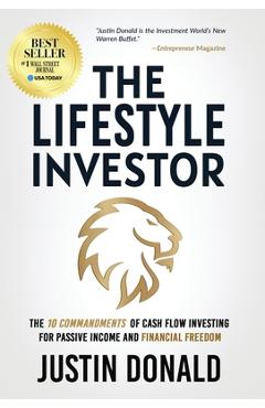 Poza produsului The Lifestyle Investor: The 10 Commandments of Cash Flow Investing for Passive Income and Financial Freedom - Justin Donald