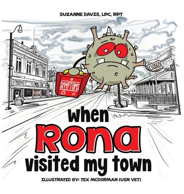 When RONA Visited My Town - Suzanne Davis Lpc Rpt