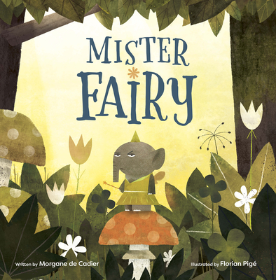 Mister Fairy - Morgane De Cadier