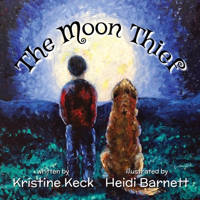 The Moon Thief - Kristine Keck