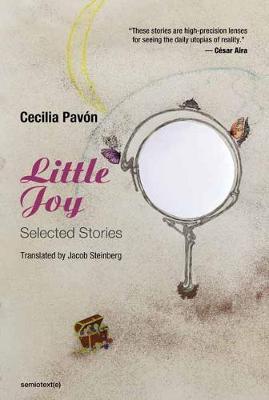 Little Joy: Selected Stories - Cecilia Pavon