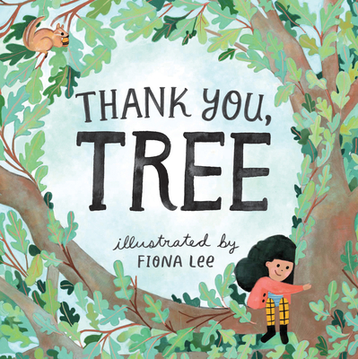 Thank You, Tree: A Board Book - Editors Of Storey Publishing
