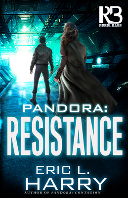 Pandora: Resistance - Eric L. Harry