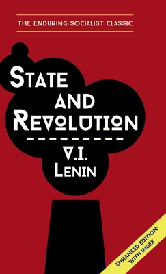 State and Revolution - Vladimir Ilich Lenin