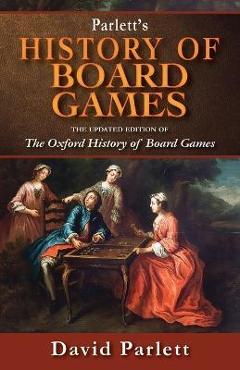 Coperta cărții 'Oxford History of Board Games - David Parlett'