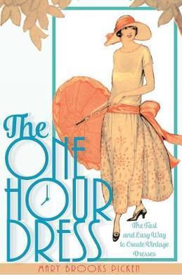 One Hour Dress-17 Easy-to-Sew Vintage Dress Designs From 1924 (Book 1) - Mary Brooks Picken