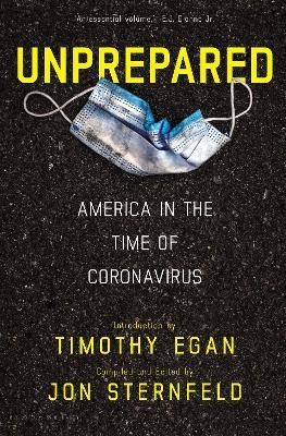 Unprepared: America in the Time of Coronavirus - Jon Sternfeld