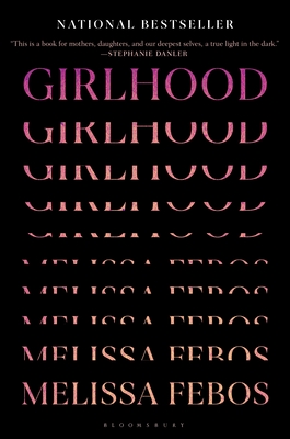 Girlhood - Melissa Febos
